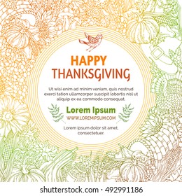 Vector doodles Thanksgiving background. Colourful contours of traditional harvest symbols and food. Turkey, cornucopia, pilgrim's hat, pumpkin, corn, wheat, grape, sunflower, autumn leaves and others.