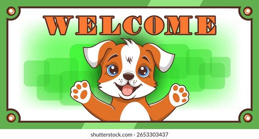 Vector door funny green sign. Cute cartoon smiling cheerful friendly cuddle puppy waves his paws and invites you to come in. Welcome. Toon good kind beauty doggy. Domestic pet. Rectangular sticker