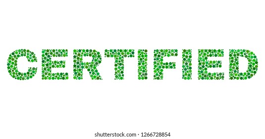 Vector dot Certified text isolated on a white background. Certified mosaic tag of circle dots in various sizes.