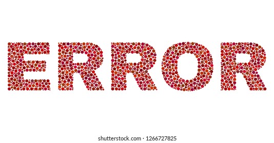 Vector dot Error text isolated on a white background. Error mosaic tag of circle dots in various sizes.