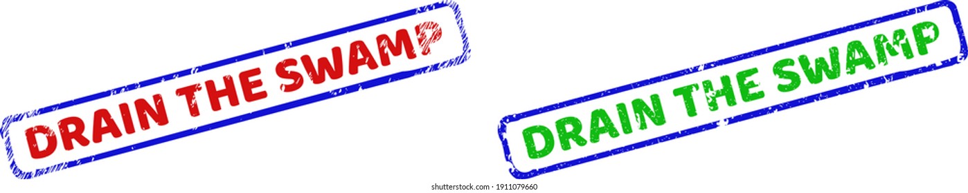 Vector DRAIN THE SWAMP framed watermarks with unclean texture. Rough bicolor rectangle seal stamps. Red, blue, green colors used.