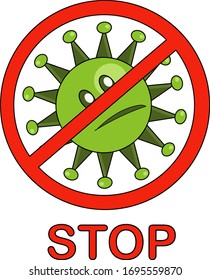 Dibujo vectorial de un coronavirus en un signo de prohibición y con la palabra stop. Para imprimir sobre el tema del coronavirus: pegatinas, volantes, anuncios, sitios web.