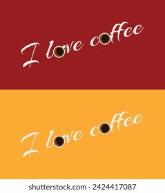 Vector drawing of a cup of coffee on a colored background and an inscription. Banner, poster, flyer, card template, coffee design. Vector file, design elements.