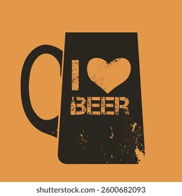 Vector drawing of glass in grunge style, I love beer. Design for bar menu, pub poster, party
