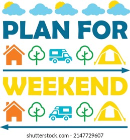 Vector drawing of my plans for the weekend camping. Vector elements, emblem, baner, poster.