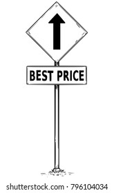 Vector drawing of one way arrow traffic sign with best price business text board.