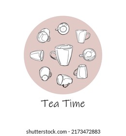 Vector drawings of cups arranged in a circle and the inscription - Tea time