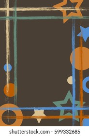 Vector drawn geometric background with geometrical figures, frame, border Grunge template with stars, circles, dots Old style vintage design. Graphic illustration with cracks, attrition a4 size format
