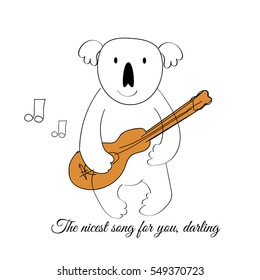Vector drawn koala with a guitar. The nicest song for you, darling.