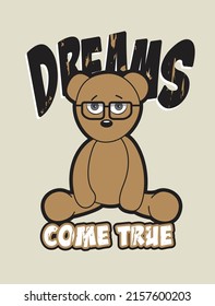 vector dreams come true over bear t shirt design