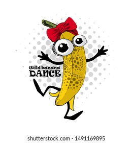 Vector dressed banana is dancing. Hand drawn illustration of pretty cartoon fruit. Comic and funny banana.