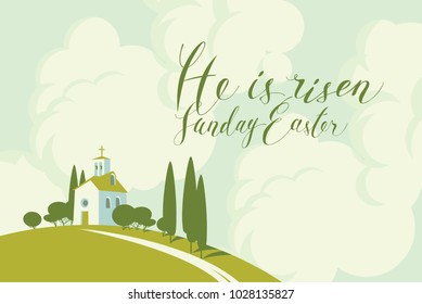 Vector Easter banner or card with handwritten inscriptions He is risen, Sunday Easter, with landscape with church on the hill and sky with clouds