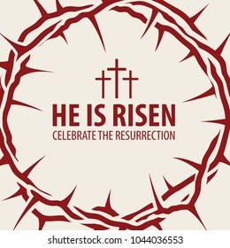 Vector Easter banner with words He is risen, Celebrate the resurrection, with a red crown of thorns and crosses