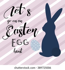 Vector Easter card with bunny. Let`s go on an Easter Egg hunt. Stripes pink background.