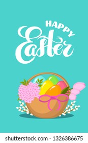 Vector Easter eggs, flowers, willow in basket with hand drawn text Happy Easter for greeting card, holiday poster, banner, invitation, Easter promo, spring event. Holiday Pascha, Resurrection Sunday