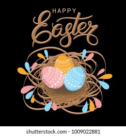Vector Easter eggs in a wicker nest. Luxury lettering Happy Easter Hand drawn calligraphy on a blacke background. Element for design. Great for greeting card, poster, label, sticker