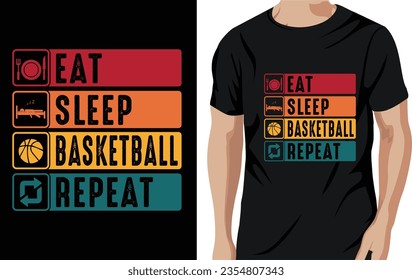 Vector eat sleep basketball repeat basketball t shirt design vector poster or template