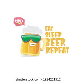 Vector Eat sleep beer repeat vector concept illustration or summer poster with cartoon funky beer mug character with sunglasses isolated on white background. Vector funny beer label or poster design