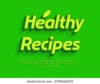 
Vector Eco badge Healthy Recipe. Green  Isometric Font. Decorative Set of Modern Alphabet Letters and Numbers.