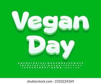 Vector eco badge Vegan Day. Cute White 3D Font. Decorative Alphabet Letters, Numbers and Symbols set