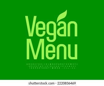 Vector eco banner Vegan Menu. Stylish Green Font. Elegant Alphabet Letters, Numbers and Symbols set