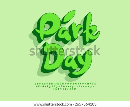 Vector Eco board Park Day. Green Handwritten 3D Font. Funky Alphabet Letters and  Numbers set.