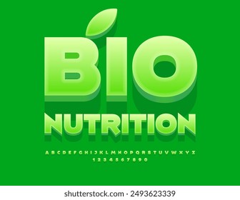 Vector eco concept Bio Nutrition. Modern Green Font. Artistic 3D Alphabet Letters and Numbers.