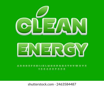 Vector eco concept Clean Energy. Creative Green Font. Bright Artistic Alphabet Letters and Numbers set. 