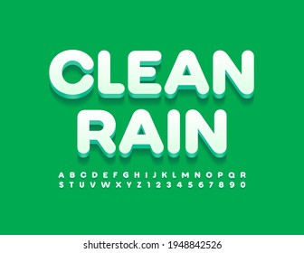 Vector eco concept Clear Rain with 3D Alphabet Letters and Numbers set. Modern style Font