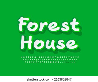 Concepto de vectores eco Forest House. Tipo de letra del sticker manuscrito. Estilo artístico Alfabeto Letras, números y conjunto de símbolos