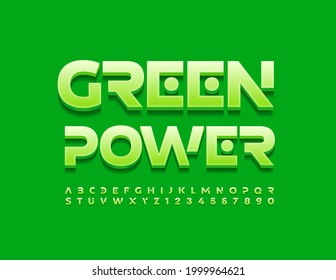 Concepto ecológico de vectores, Poder Verde. Fuente 3D moderna. Juego de letras y números de alfabeto técnico creativo