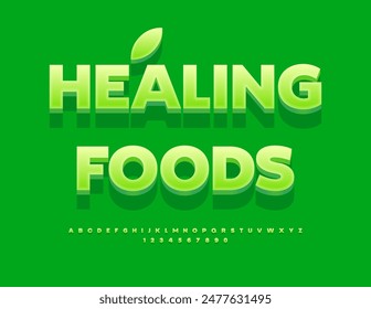 Vector eco concept Healing Foods. Creative Green Font. Trendy 3D Alphabet Letters and Numbers set.