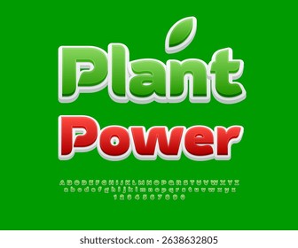 Vector Eco concept Plant Power. Unique Green Font. Fashion Alphabet Letters and Numbers set.