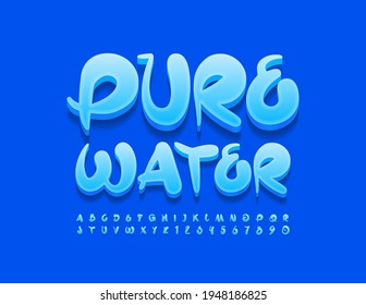 Vector eco concept Pure Water. Artistic style Font. Bright Blue Alphabet Letters and Numbers set