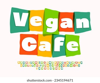 Vector eco concept Vegan Cafe with colorful Font. Artistic bright Alphabet Letters and Numbers