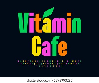 Vector eco concept Vitamin Cafe. Bright colorful Font. Creative set of Alphabet Letters, Numbers and Symbols.