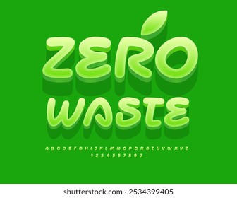 Vector eco concept Zero Waste. Creative Green 3D Font. Set of handwritten Alphabet Letters and Numbers.