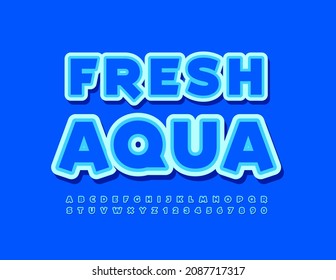 Vector Eco Emblem Fresh Aqua. Bright Modern Font. Artistic Alphabet Letters and Numbers