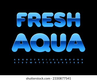 Vektorökosymbol Fresh Aqua. Blauer glänzender Schriftzug. Alphabetbriefe und -ziffern für Künstler