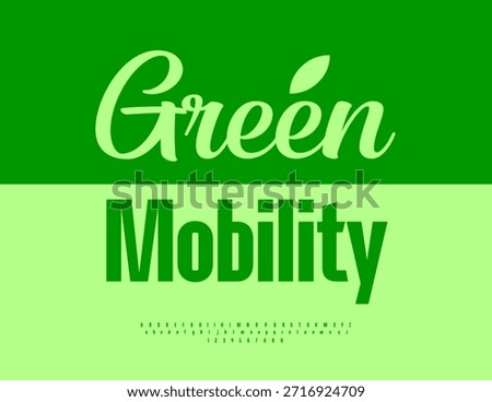 Vector Eco icon Green Mobility. Elegant Green Font. Decorative Alphabet Letters and Numbers set.