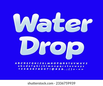 Icono de vector eco Water Drop. Elegante Fuente Glossy. Conjunto creativo de letras y números de alfabeto