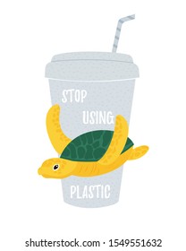 Vector eco illustration with turtle and disposable cup. Stop using plsatic text. Concept to save marine life