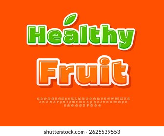Vector Eco label Healthy Fruit. Orange Glossy Font. Classic Digital Alphabet Letters and Numbers set