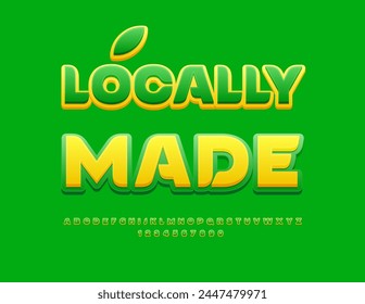Vector eco label Locally Made. Creative Green Font. Artistic Alphabet Letters and Numbers.