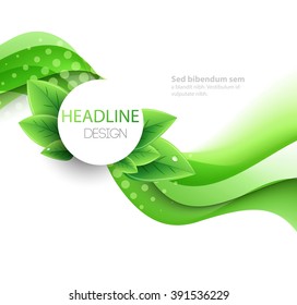 Vector eco leaves and green wave. Abstract ecology background.