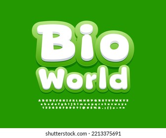 Vector eco logo Bio World. Creative Font. Set of modern Alphabet Letters and Numbers