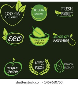 Vector eco, organic, bio logos or signs. Vegan, healthy food badges, tags set for cafe,restaurants, products packaging etc.