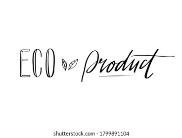 Vector Eco Product sign with leaves. Organic and bio products concept. Healthy food label illustration for cafe, restaurant badges, tags, packaging etc.
