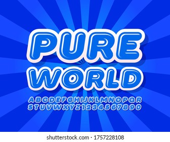 Señal ecológica vectorial Pure World con Blue Moderne Font. Letras y números alfabetos con brillo