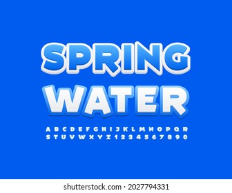 Vector eco sign Spring Water. Blue modern Font. Bright Alphabet Letters and Numbers set